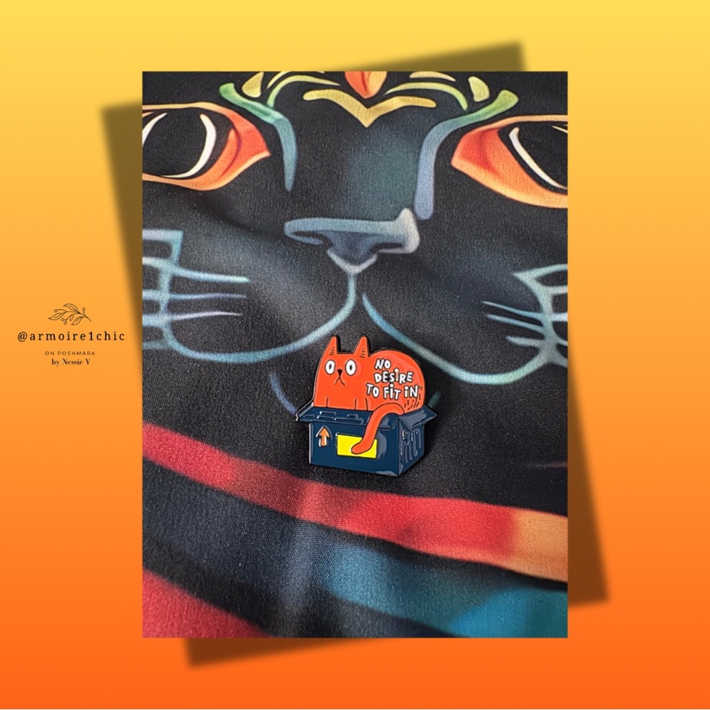 NO DESIRE TO FIT IN | Independence Cat Enamel Pin